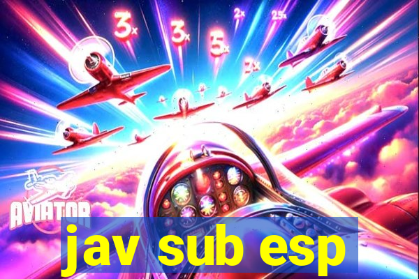 jav sub esp